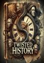 Twisted History - Preview