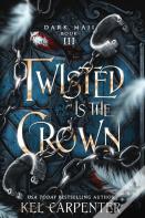 Twisted Is The Crown
