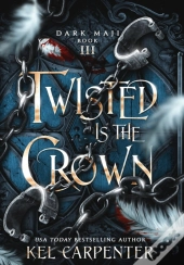 Twisted Is The Crown
