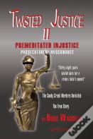 Twisted Justice Ii