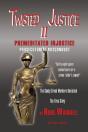 Twisted Justice Ii - Preview