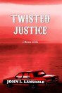 Twisted Justice - Preview