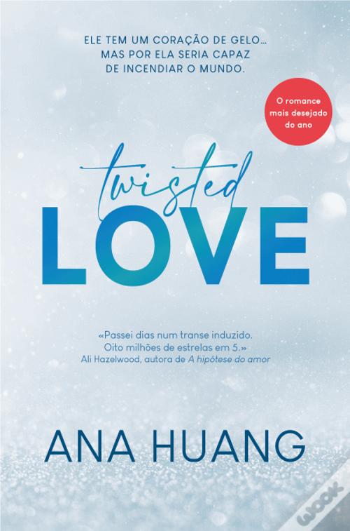 Twisted Love de Ana Huang - Livro - WOOK