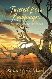 Capa do artigo Twisted Love Languages:  A Workbook To F