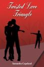 Twisted Love Triangle - Preview