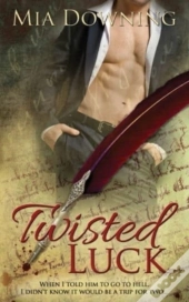 Twisted Luck