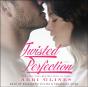 Twisted Perfection - Preview