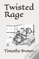 Twisted Rage