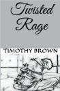 Twisted Rage - Preview