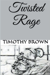 Twisted Rage
