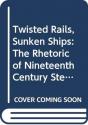 Twisted Rails, Sunken Ships - Preview