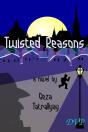 Twisted Reasons - Preview