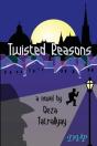 Twisted Reasons - Preview