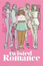 Twisted Romance Volume 1 - Preview