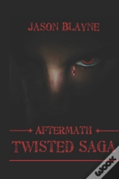 Twisted Saga Aftermath