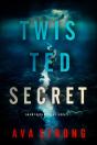 Twisted Secret (An Amy Rush Suspense Thriller—Book 3) - Preview