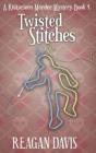 Twisted Stitches: A Knitorious Murder My - Preview