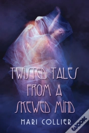 Capa do artigo Twisted Tales From A Skewed Mind
