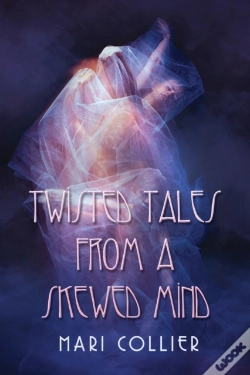 Capa do artigo Twisted Tales From A Skewed Mind