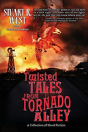 Twisted Tales From Tornado Alley - Preview