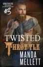 Twisted Throttle - Preview