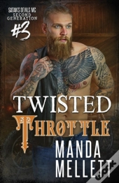 Twisted Throttle