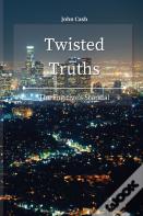 Twisted Truths