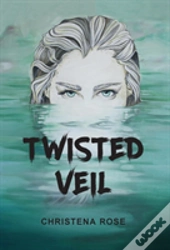 Twisted Veil