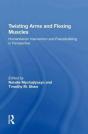Twisting Arms And Flexing Muscles - Preview