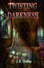 Twisting Darkness - Preview