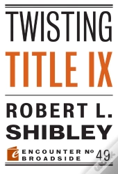Twisting Title Ix