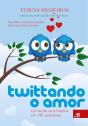 Twittando O Amor - Preview