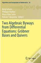Two Algebraic Byways From Differential Equations: Grobner Bases And Quivers