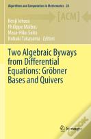 Two Algebraic Byways From Differential Equations: Grobner Bases And Quivers
