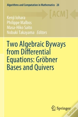 Capa do artigo Two Algebraic Byways From Differential Equations: Grobner Bases And Quivers