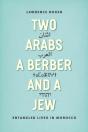 Two Arabs, A Berber, And A Jew - Preview
