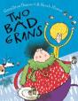 Two Bad Grans - Preview