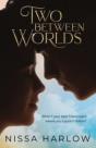 Two Between Worlds - Preview