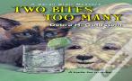 Two Bites Too Many