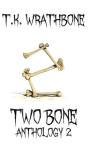 Two Bone - Preview