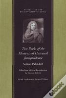 Two Books Of The Elements Of Universal Jurisprudence