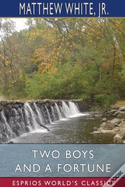 Capa do artigo Two Boys And A Fortune (Esprios Classics)