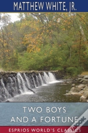 Capa do artigo Two Boys And A Fortune (Esprios Classics)
