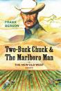 Two-Buck Chuck & The Marlboro Man - Preview