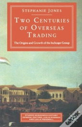 Two Centuries Of Overseas Trading