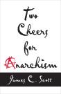Two Cheers For Anarchism - Preview