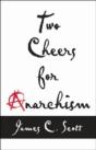 Two Cheers For Anarchism - Preview