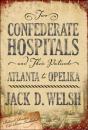 Two Confederate Hospitals And Their Patients - Preview