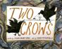 Two Crows - Preview