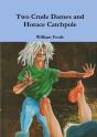 Two Crude Dames And Horace Catchpole - Preview